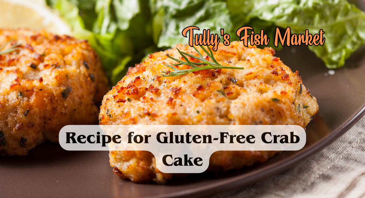 Recipe for Gluten-Free Crab Cake